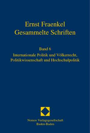 Ernst Fraenkel - Gesammelte Schriften 6 de Hubertus Buchstein