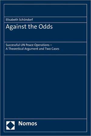 Against the Odds de Elisabeth Schöndorf