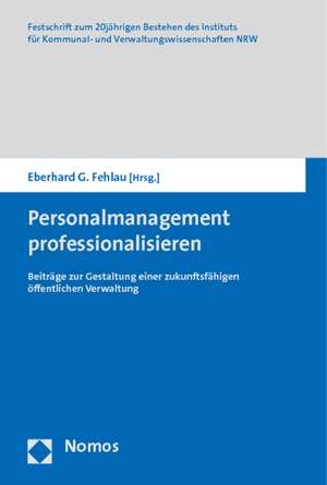 Personalmanagement professionalisieren de Eberhard G. Fehlau