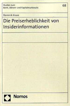 Die Preiserheblichkeit von Insiderinformationen de Dominik Kruse