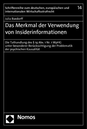 Baedorff, J: Merkmal der Verwendung von Insiderinformationen