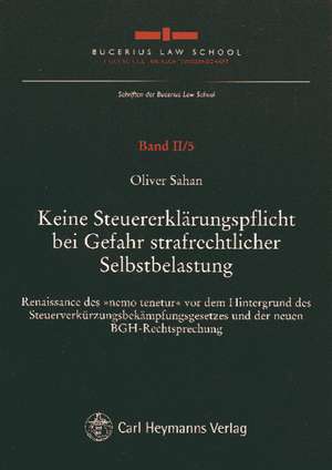 Keine Steuererklärungspflicht bei Gefahr strafrechtlicher Selbstbelastung de Oliver Sahan