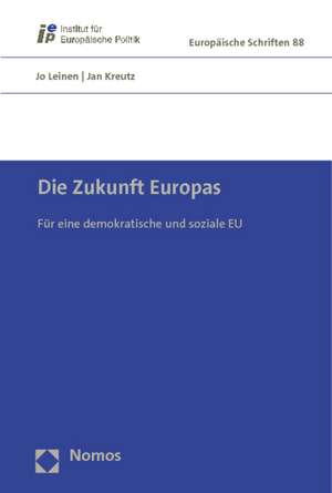 Die Zukunft Europas de Jo Leinen