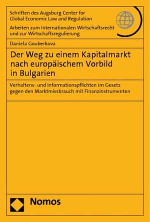 Der Weg zu einem Kapitalmarkt nach europäischem Vorbild in Bulgarien de Daniela Gouberkova