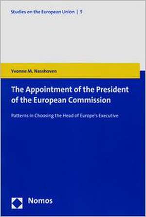 The Appointment of the President of the European Commission de Yvonne M. Nasshoven