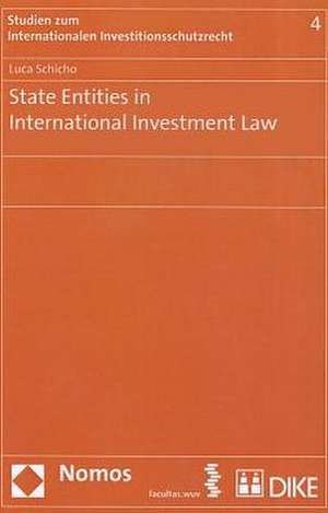 State Entities in International Investment Law de Luca Schicho