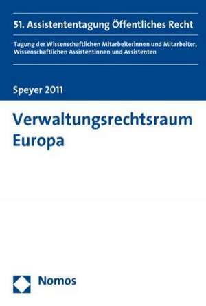 Verwaltungsrechtsraum Europa de Alfred G. Debus