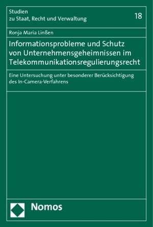 Informationsprobleme und Schutz von Unternehmensgeheimnissen im Telekommunikationsregulierungsrecht de Ronja Maria Linßen