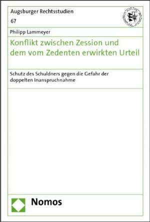 Konflikt zwischen Zession und dem vom Zedenten erwirkten Urteil de Philipp Lammeyer