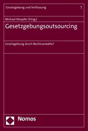 Gesetzgebungsoutsourcing de Michael Kloepfer