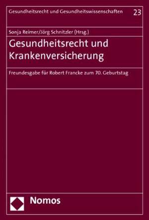 Gesundheitsrecht und Krankenversicherung de Sonja Reimer