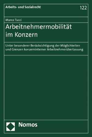 Arbeitnehmermobilität im Konzern de Marco P. Tucci