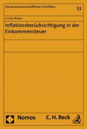 Inflationsberücksichtigung in der Einkommensteuer de Guido Weber