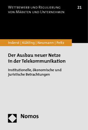 Der Ausbau neuer Netze in der Telekommunikation de Roman Inderst