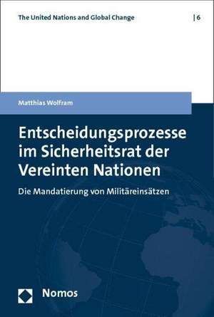 Wolfram, M: Entscheidungsprozesse im Sicherheitsrat