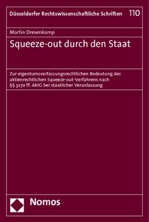 Squeeze-out durch den Staat de Martin Dresenkamp