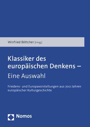 Klassiker des europäischen Denkens de Winfried Böttcher