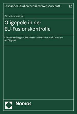 Oligopole in der EU-Fusionskontrolle de Christian Vorster