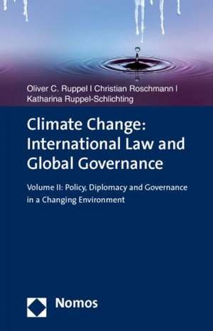 Climate Change: International Law and Global Governance de Oliver C. Ruppel