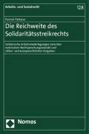 Die Reichweite des Solidaritätsstreikrechts de Patrick Fütterer