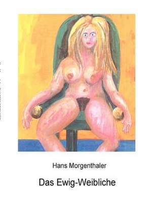 Das Ewig-Weibliche de Hans Morgenthaler