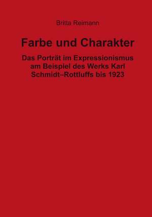 Farbe und Charakter de Britta Reimann