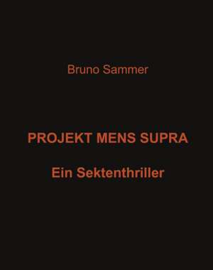 Projekt Mens Supra de Bruno Sammer