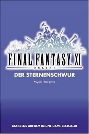 Final Fantasy XI Bd. 02 de Miyabi Hasegawa