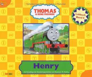 Thomas und seine Freunde: Lokbuch 06: Henry