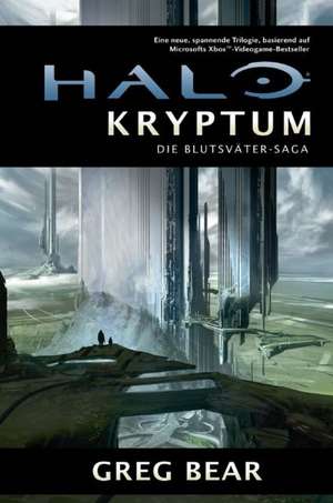 Halo Kryptum Die Blutsväter-Saga de Greg Bear