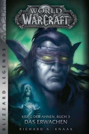 World of Warcraft: Krieg der Ahnen 3 de Richard A. Knaak