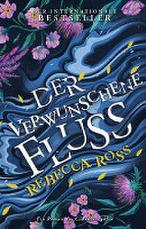 Der verwunschene Fluss (Cadence-Zyklus 1) de Rebecca Ross