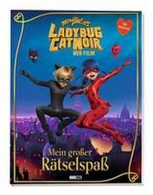 Miraculous: Ladybug & Cat Noir Der Film: Mein großer Rätselspaß de Panini