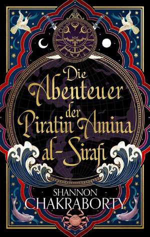 Die Abenteuer der Piratin Amina al-Sirafi de Shannon Chakraborty