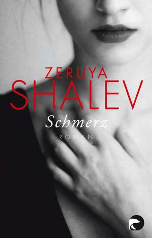 Schmerz de Zeruya Shalev