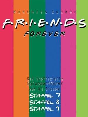 Friends Forever de Matthias Zucker