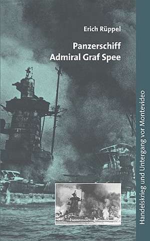 Panzerschiff Admiral Graf Spee de Erich Rüppel