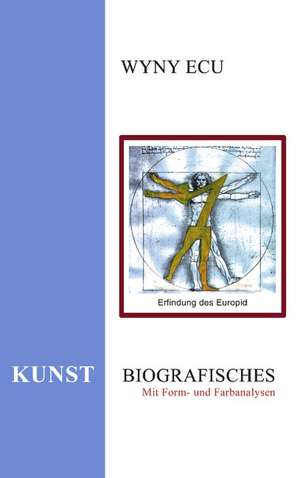 Kunstbiografisches de Wyny Ecu