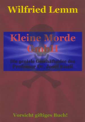 Kleine Morde GmbH de Wilfried Lemm