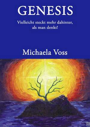 Genesis de Michaela Voss