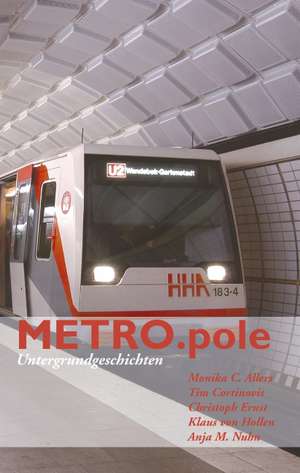 METRO.pole de Monika C. Allers