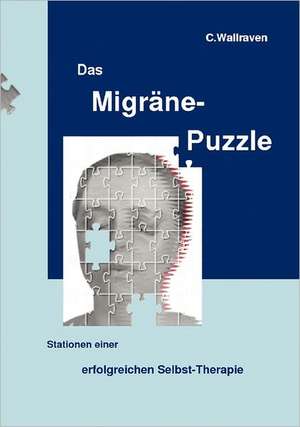 Das Migräne-Puzzle de C. Wallraven