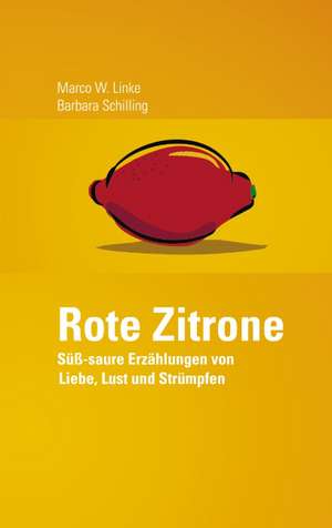 Rote Zitrone de Barbara Schilling