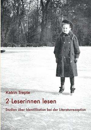 2 Leserinnen Lesen: Recipes at Your Fingertips de Katrin Trepte