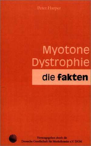 Myotone Dystrophie de Peter Harper