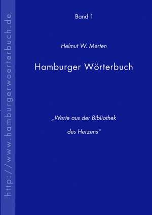 Hamburger Wrterbuch: The Immeasurable Equation. the Collected Poetry and Prose de Helmut W. Merten