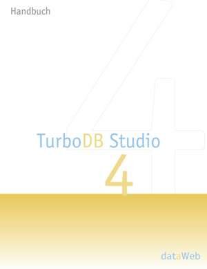 TurboDB Studio Handbuch de Peter Biereder