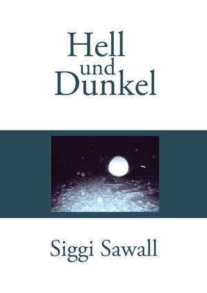 Hell Und Dunkel: Jarvis Landing de Siggi Sawall