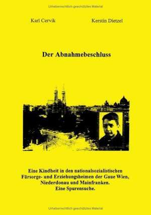 Der Abnahmebeschluss. de Kerstin Dietzel