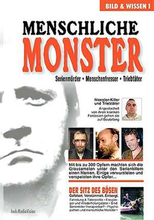 Menschliche Monster de H. W. Kopczinski